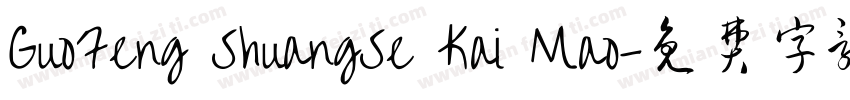 GuoFeng ShuangSe Kai Mao字体转换